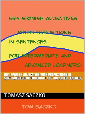 cover image of 894 Spanish adjectives with prepositions For all learners
